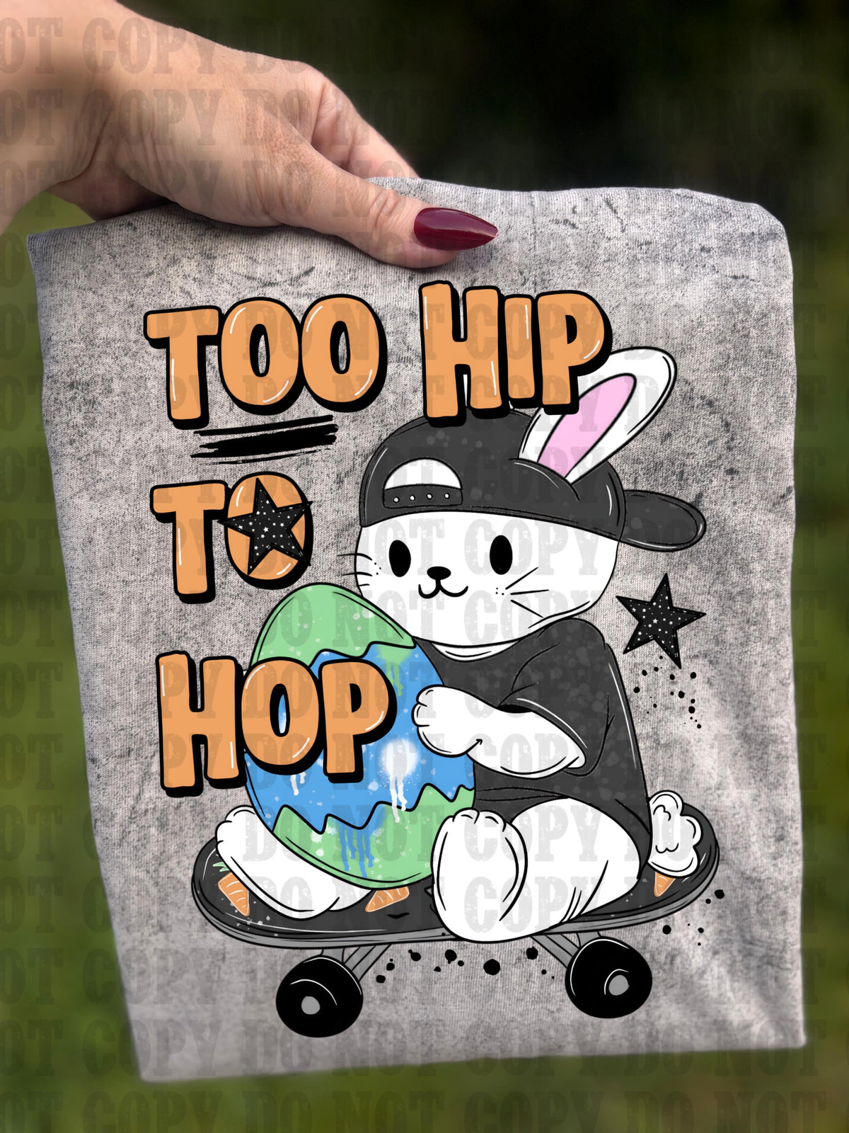 Too Hip, Easter, DTF Transfer