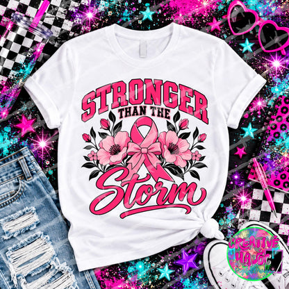 Stronger Than The Storm, DTF Transfer