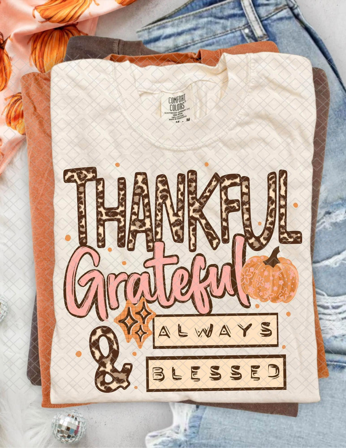 Thankful & Grateful, DTF Transfer