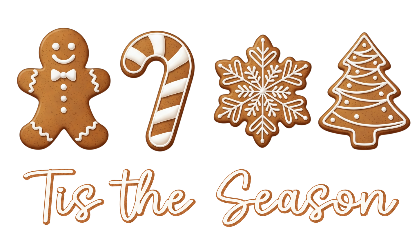 Tis The Season (Gingerbread)